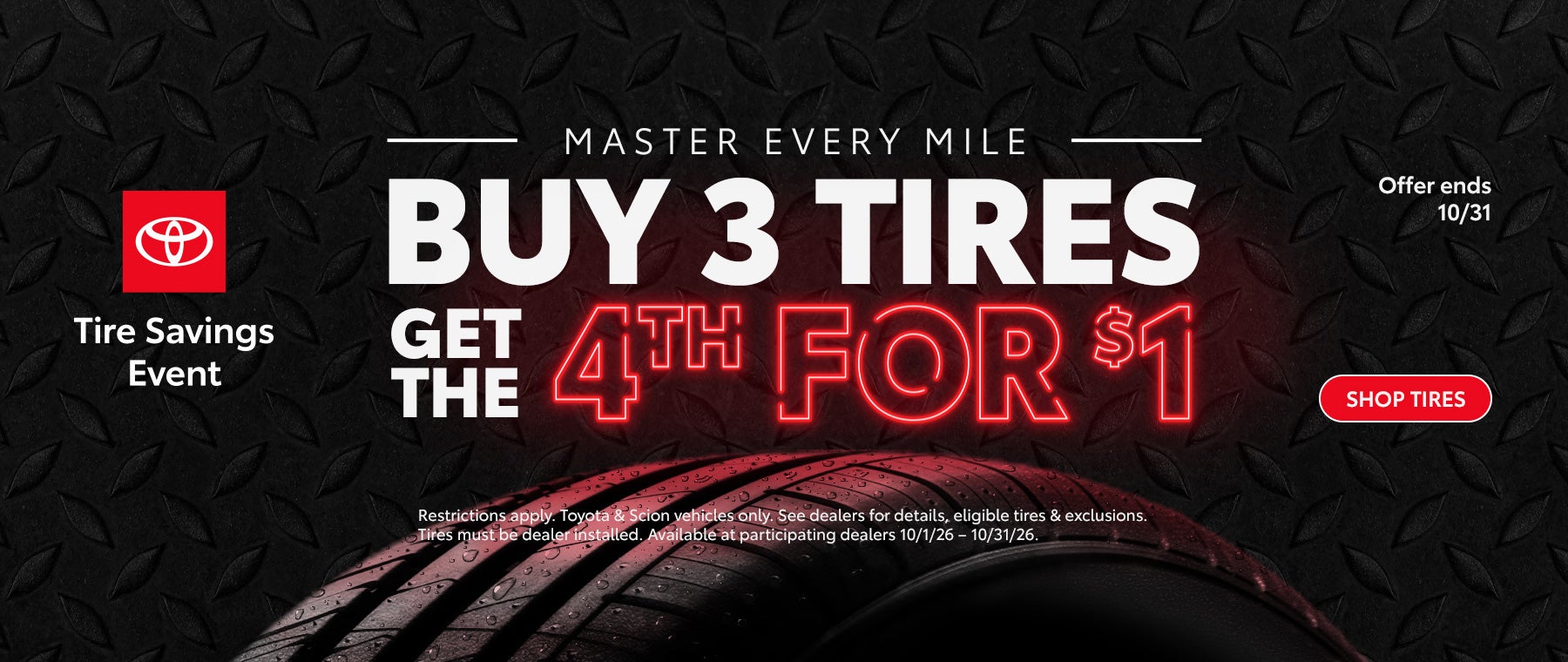 Buy 3 Tires, Get the 4th for $1